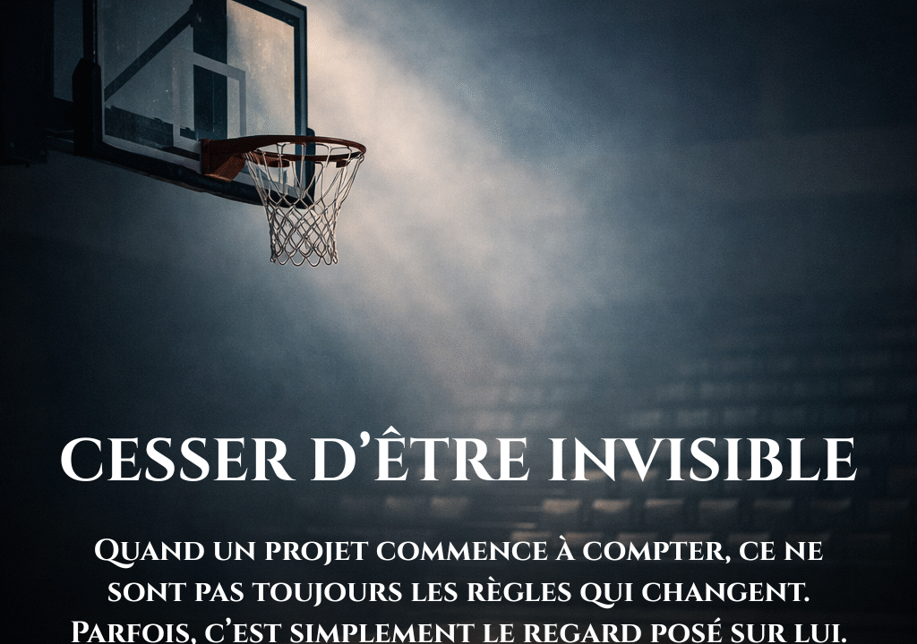[EDITO] Cesser d’être invisible : quand un projet commence à compter
